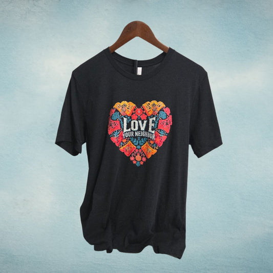 Love Your Neighbor Short sleeve t-shirt